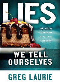 Cover Lies We Tell Ourselves