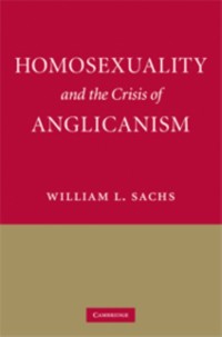 Cover Homosexuality and the Crisis of Anglicanism