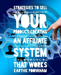 Cover Strategies to sell your product creating an affiliate system that works