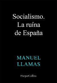 Cover Socialismo, la ruina de España