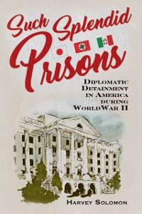 Cover Such Splendid Prisons