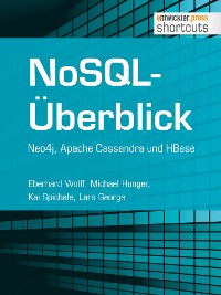 Cover NoSQL-Überblick - Neo4j, Apache Cassandra und HBase