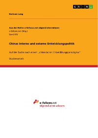 Cover Chinas interne und externe Entwicklungspolitik