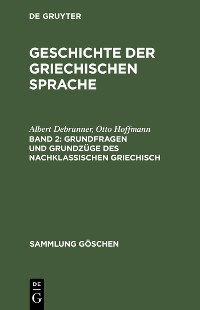 Cover Grundfragen und Grundzüge des nachklassischen Griechisch