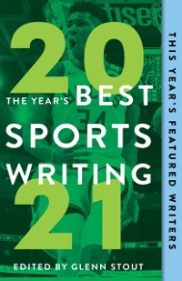 Cover Year's Best Sports Writing 2021