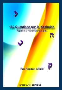 Cover 160 Questions sur la Kabbalah