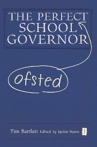 Cover The Perfect (Ofsted) School Governor