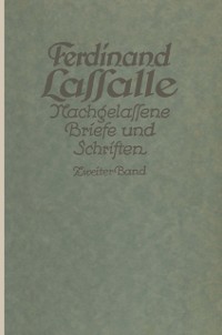 Cover Lassalles Briefwechsel von der Revolution 1848 bis zum Beginn seiner Arbeiteragitation