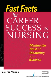 Cover Fast Facts for Career Success in Nursing