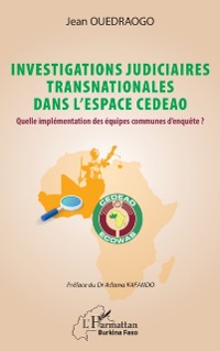 Cover Investigations judiciaires transnationales dans l’espace CEDEAO