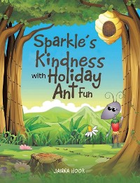 Cover Sparkle's Kindness with Holiday Ant Fun