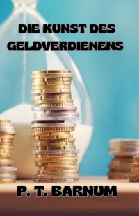 Cover Die Kunst des Geldverdienens (übersetzt)