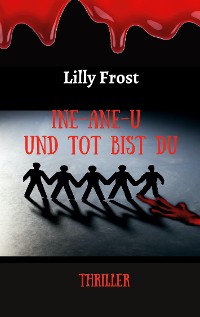 Cover Ine-ane-u und tot bist du