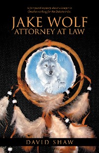 Cover Jake Wolf Attorney at Law