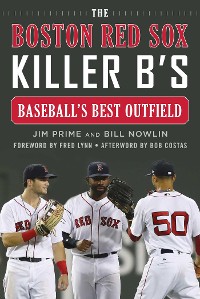 Cover Boston Red Sox Killer B's