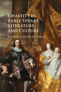 Cover Chastity in Early Stuart Literature and Culture