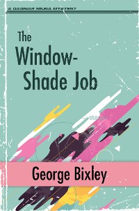 Cover The Window-Shade Job
