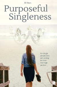 Cover Purposeful Singleness