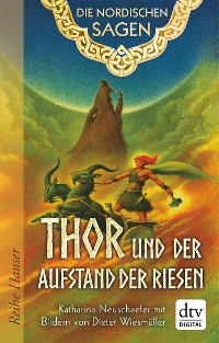 Cover Die Nordischen Sagen. Thor und der Aufstand der Riesen