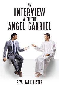 Cover An Interview with the Angel Gabriel
