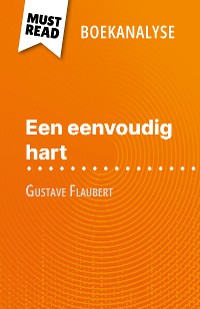 Cover Een eenvoudig hart van Gustave Flaubert (Boekanalyse)