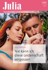 Cover Nie kann ich diese Leidenschaft vergessen