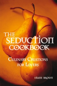 Cover The Seduction Cookbook