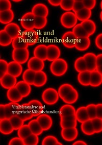 Cover Spagyrik und Dunkelfeldmikroskopie