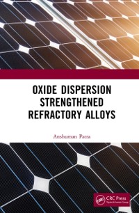 Cover Oxide Dispersion Strengthened Refractory Alloys