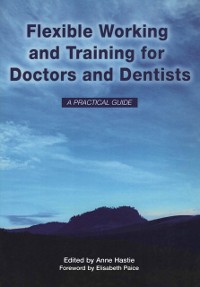 Cover Flexible Working and Training for Doctors and Dentists