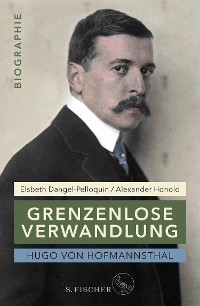 Cover Hugo von Hofmannsthal: Grenzenlose Verwandlung