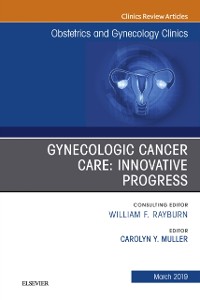 Cover Gynecologic Cancer Care: Innovative Progress