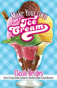 Cover Make Your Own Ice Cream