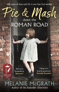 Cover Pie and Mash down the Roman Road