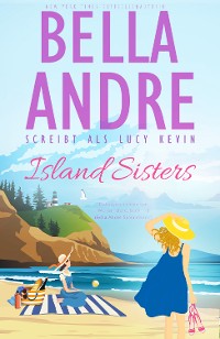 Cover Island Sisters (Liebesgeschichten von Walker Island, Buch 1-3)