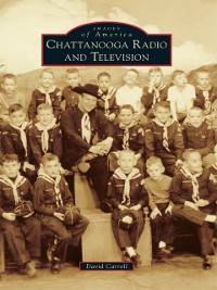 Cover Chattanooga Radio and Television