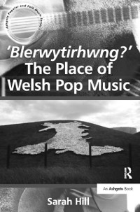 Cover 'Blerwytirhwng?' The Place of Welsh Pop Music