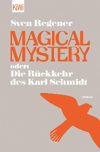 Cover Magical Mystery oder: Die Rückkehr des Karl Schmidt