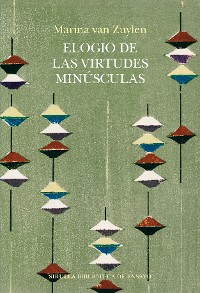 Cover Elogio de las virtudes minúsculas