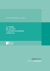 Cover La fiebre de los NFT y sus implicaciones jurídicas