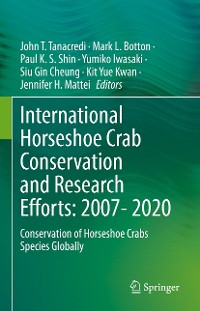 Cover International Horseshoe Crab Conservation and Research Efforts: 2007- 2020