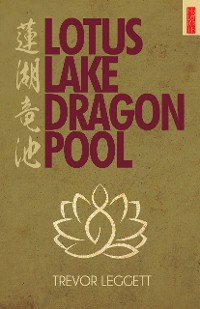 Cover Lotus Lake, Dragon Pool