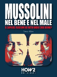 Cover Mussolini, nel bene e nel male