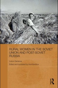 Cover Rural Women in the Soviet Union and Post-Soviet Russia