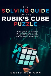 Cover The Solving Guide of the Rubik’s Cube Puzzle