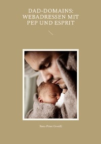 Cover Dad-Domains: Webadressen mit Pep und Esprit
