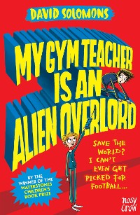 Cover My Gym Teacher Is an Alien Overlord