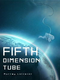 Cover The Fifth-Dimension Tube