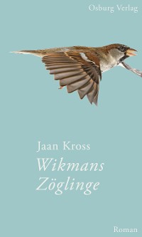 Cover Wikmans Zöglinge