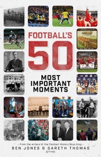 Cover Football's Fifty Most Important Moments
